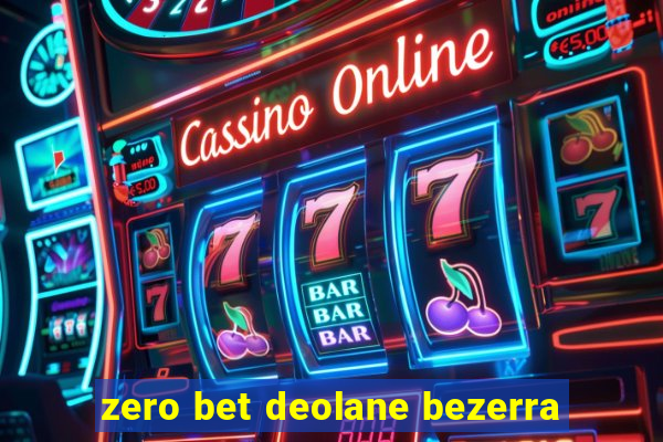 zero bet deolane bezerra